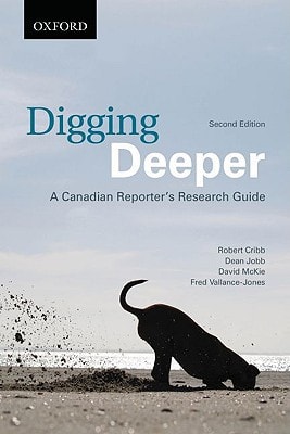 Digging Deeper: A Canadian Reporter's Research