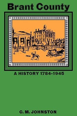 Brant County: A History 1784-1945