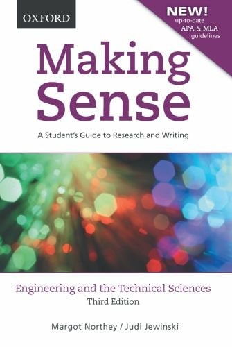 Making Sense in Engineering and the Technical Sciences: A Student's Guide to Research and Writing