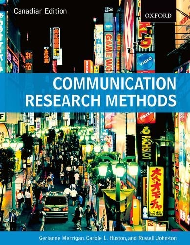 Communication Research Methods: Canadian Edition