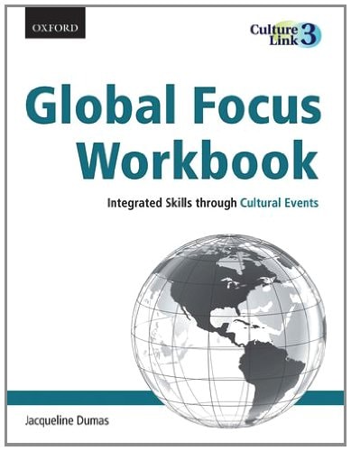 Global Focus Workbook: Integrated Skills through Cultural Events