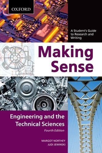 Making Sense in Engineering and the Technical Sciences: A Student's Guide to Research and Writing