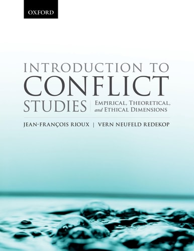 Introduction to Conflict Studies: Empirical, Theoretical, and Ethical Dimensions