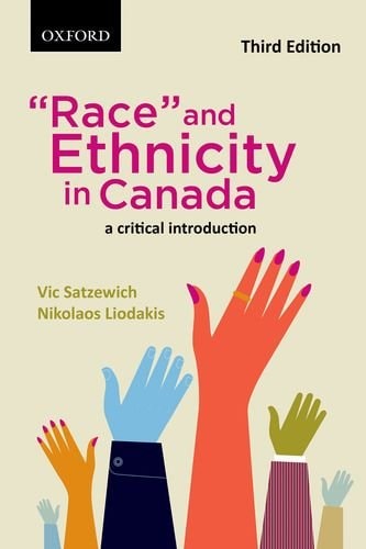 "Race" and Ethnicity in Canada: A Critical Introduction