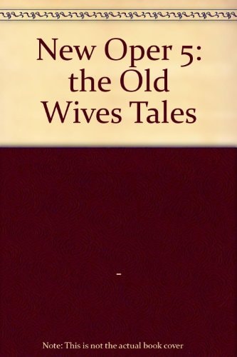 The Old Wives' Tale