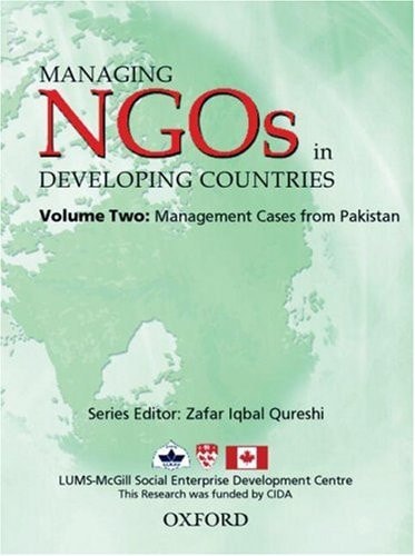 Managing NGOs in Developing Countries: Volume 2: Management Cases from Pakistan
