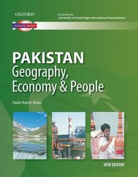 Pakistan: Geography, Economy and People