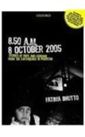 8:50 AM October 8, 2005: Stories of Hope and Courage from the Earthquake in Pakistan