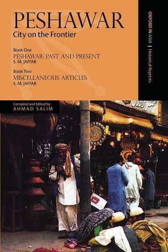 Peshawar: City on the Frontier