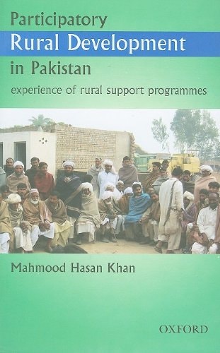 Participatory Rural Development in Pakistan: Experience of Rural Support Programmes