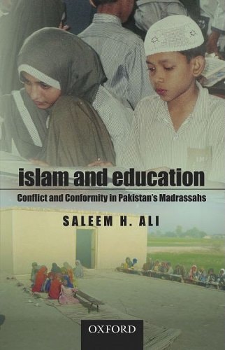 Islam and Education: Conflict and Conformity in Pakistan's Madrassahs