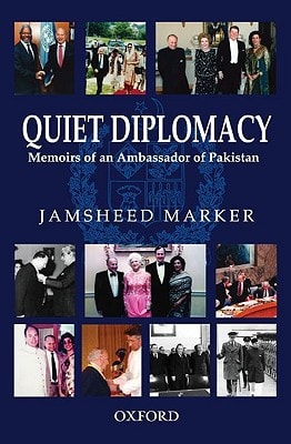 Quiet Diplomacy: Memoirs of an Ambassador of Pakistan