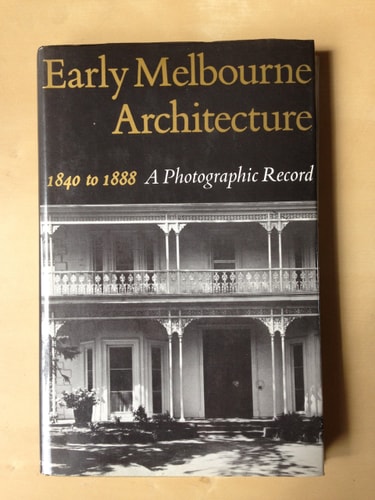 Early Melbourne Architecture: 1840-1888