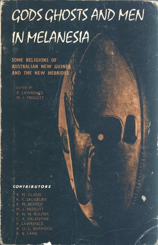 Gods, Ghosts and Men in Melanesia