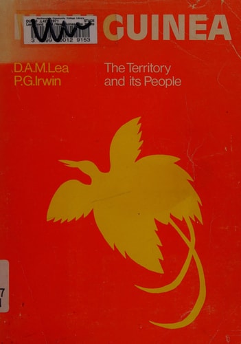 New Guinea: The Territory and Its People