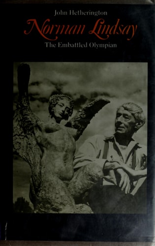 Norman Lindsay: The Embattled Olympian