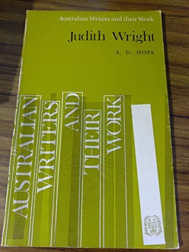Judith Wright: Australian Writers and Their Work