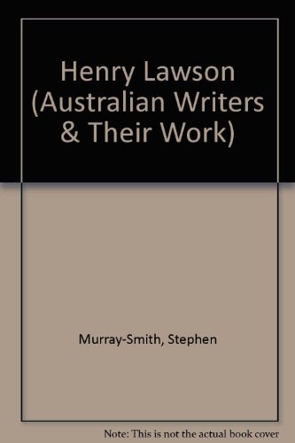Henry Lawson (Australian writers and their work)