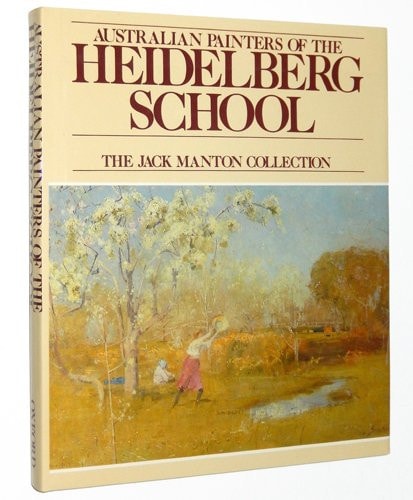 Australian Painters of the Heidelberg School: The Jack Manton Collection
