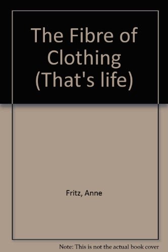 The Fibre of Clothing