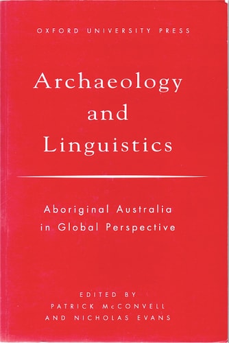 Archaeology and Linguistics: Aboriginal Australia in Global Perspective