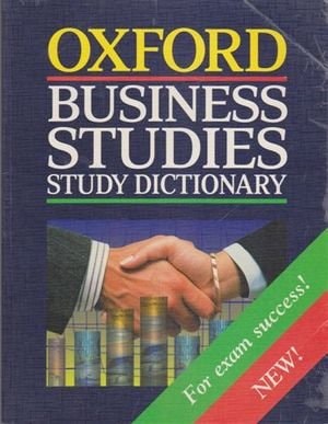 Oxford Business Studies Study Dictionary