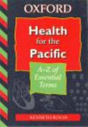 Health for the Pacific: A-Z of Essential Terms