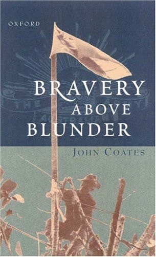 Bravery Above Blunder: The 9th Australian Division at Finschhafen, Sattelberg and Sio