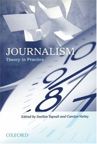 Journalism: Theory in Practice
