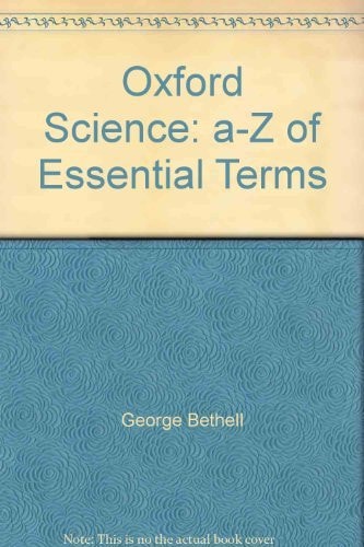 Oxford Science: A-Z of Essential Terms