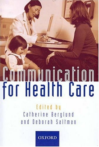 Communication for Healthcare