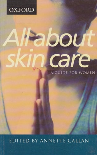 All About Skin Care: A Guide for Women