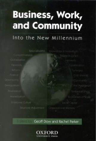 Business, Work, and Community: Into the New Millennium