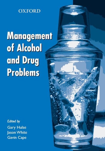 The Management of Alcohol and Other Drug Problems