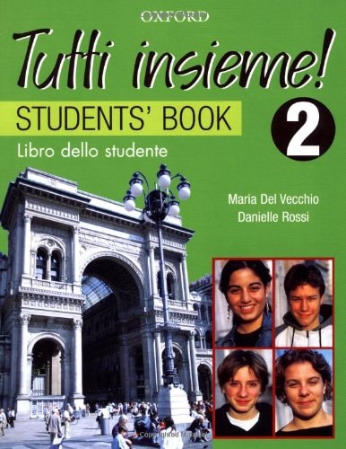 Tutti Insieme!: Level 2 Student Book