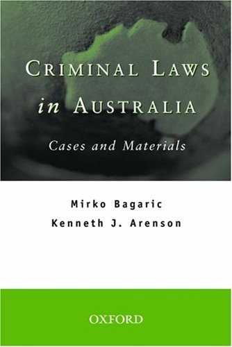 Criminal Laws in Australia: Cases and Materials