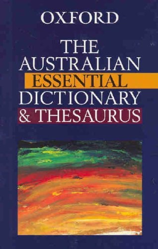 The Australian Essential Dictionary and Thesaurus