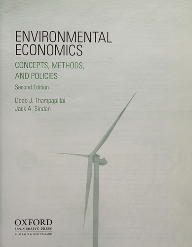 Environmental Economics: Concepts, Methods and Policies