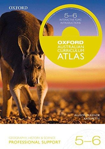 Oxford Australian Curriculum Atlas: Years 5-6 Professional Support