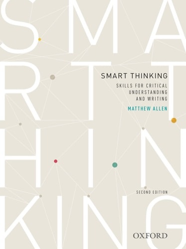 Smart Thinking: Skills for Critical Understanding and Writing