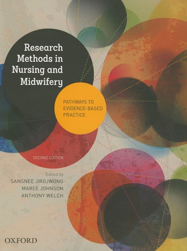 Research Methods in Nursing and Midwifery: Pathways to Evidence-based Practice