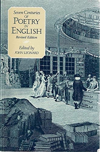 Seven Centuries of Poetry in English: Revised Edition