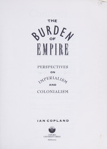 The Burden of Empire: Perspectives on Imperialism and Colonialism