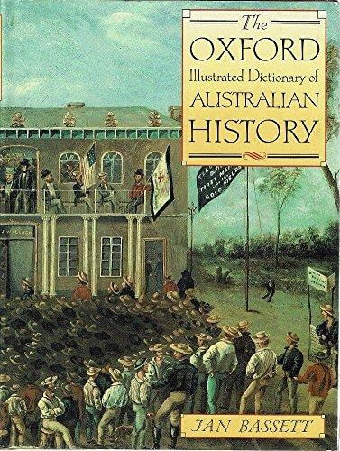 The Oxford Illustrated Dictionary of Australian History