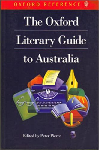 The Oxford Literary Guide to Australia