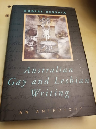 Australian Gay and Lesbian Writing: An Anthology