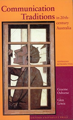 Communication Traditions in 20th-Century Australia
