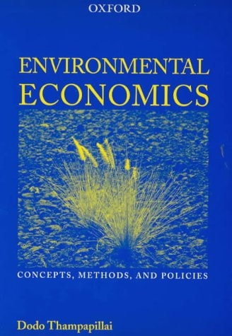 Environmental Economics: Concepts, Methods and Policies