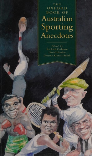 The Oxford Book of Australian Sporting Anecdotes