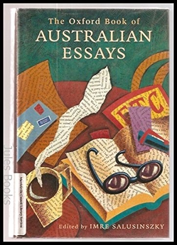 The Oxford Book of Australian Essays